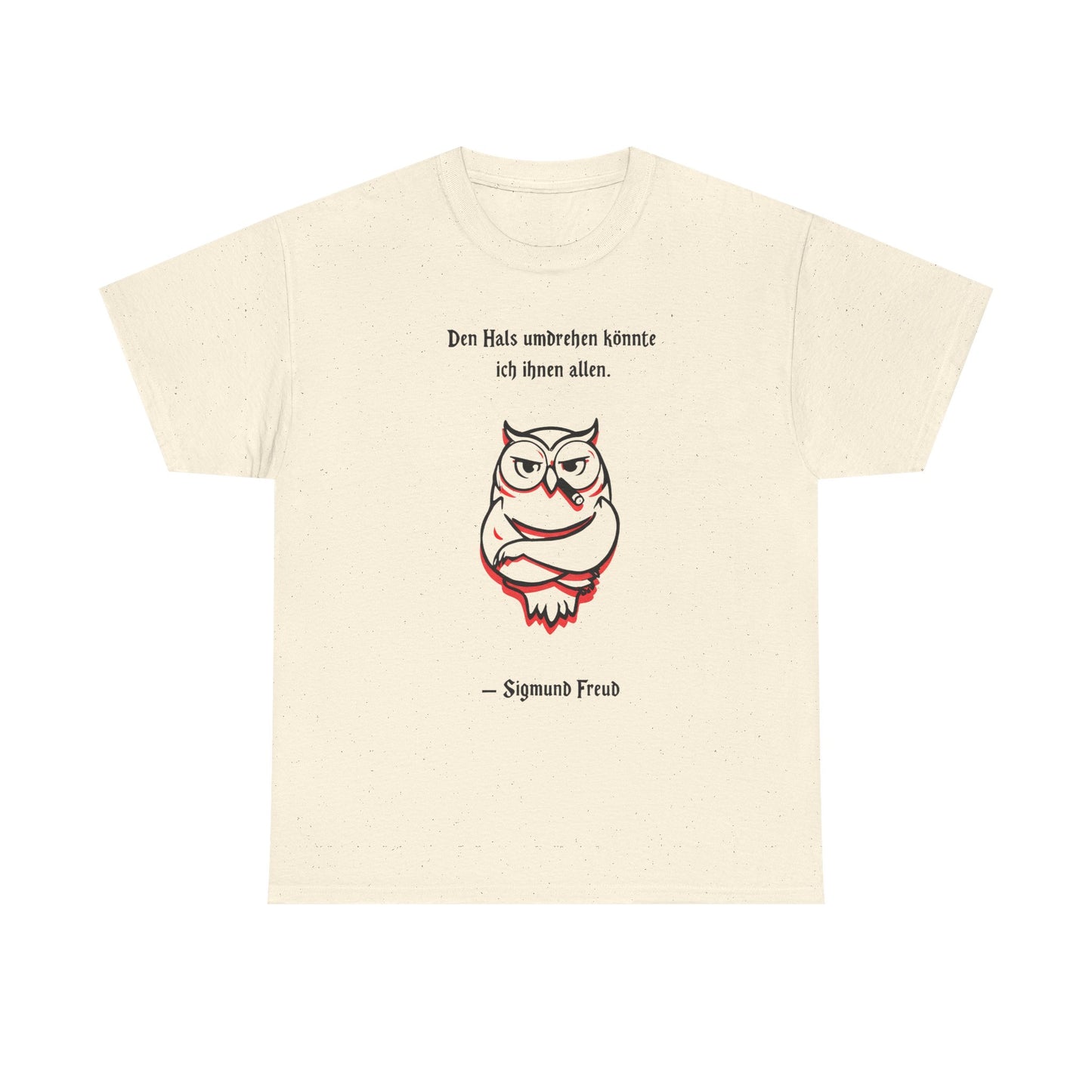 Unisex T-Shirt mit Zitat - Sigmund Freud - Hals umdrehen