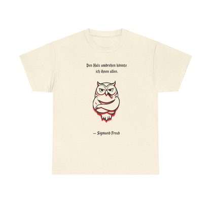 Unisex T-Shirt mit Zitat - Sigmund Freud - Hals umdrehen