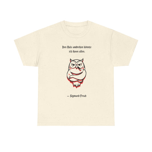 Unisex T-Shirt mit Zitat - Sigmund Freud - Hals umdrehen