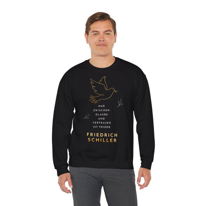 Unisex Sweatshirt mit Zitat - Friedrich Schiller - Glaube und Friede