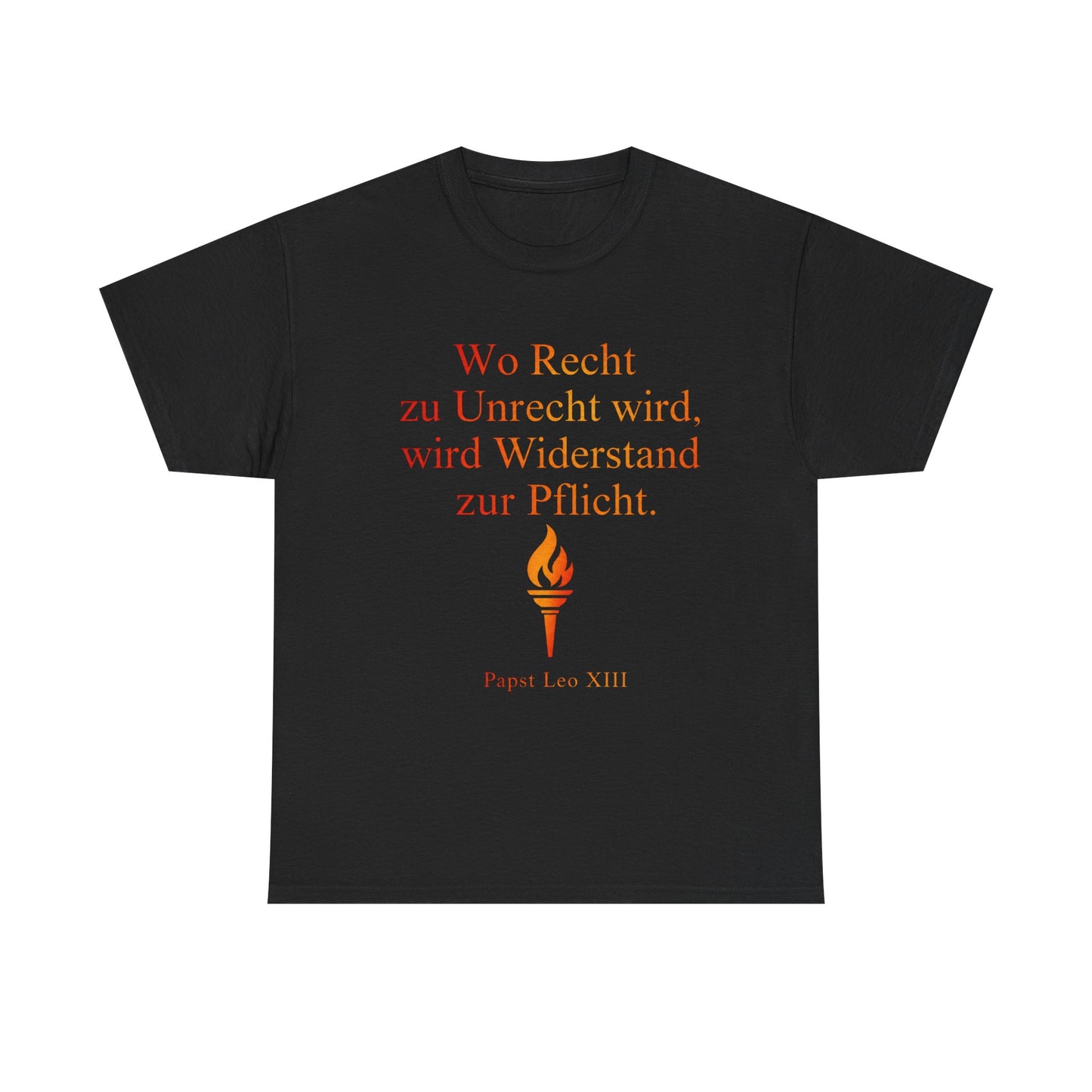 Unisex T-Shirt mit Zitat - Papst Leo Xlll - Recht zu Unrecht