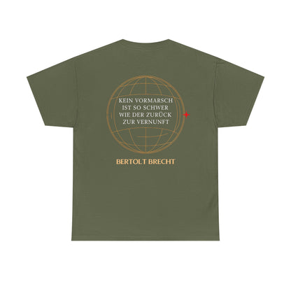 Unisex T-Shirt mit Zitat - Bertolt Brecht - Vormarsch Vernunft (Druck hinten)