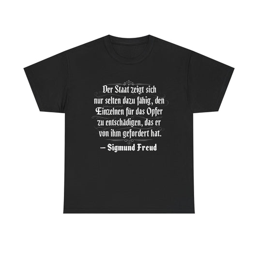 Unisex T-Shirt mit Zitat - Sigmund Freud - Entschädigung