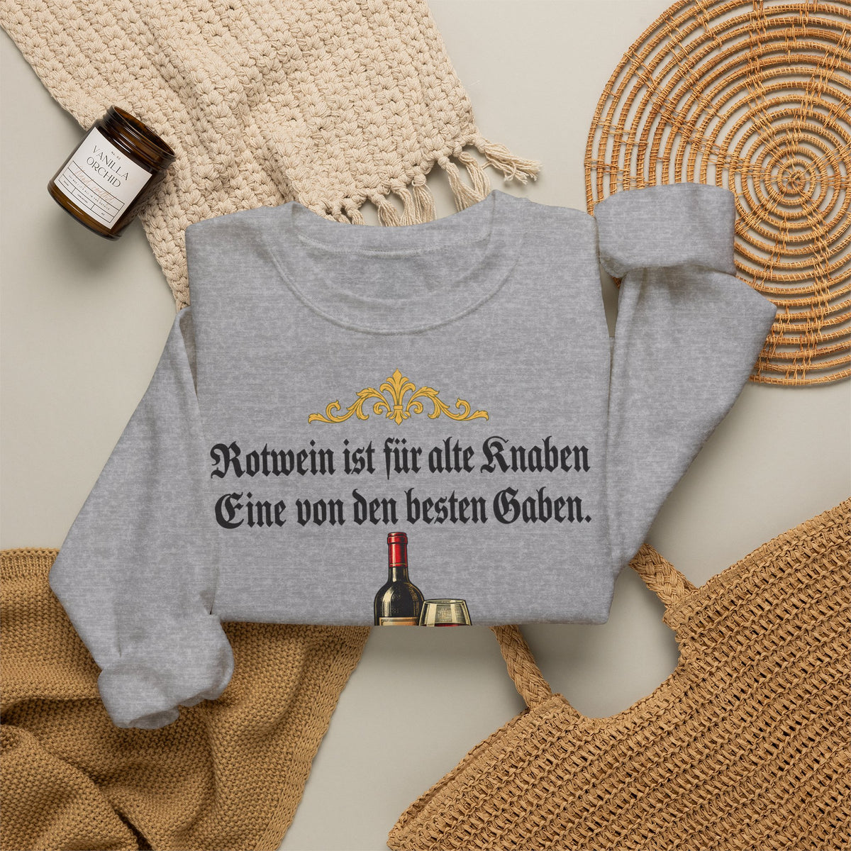 Unisex Sweatshirt mit Zitat - Busch - Rotwein für alte Knaben Fraktur