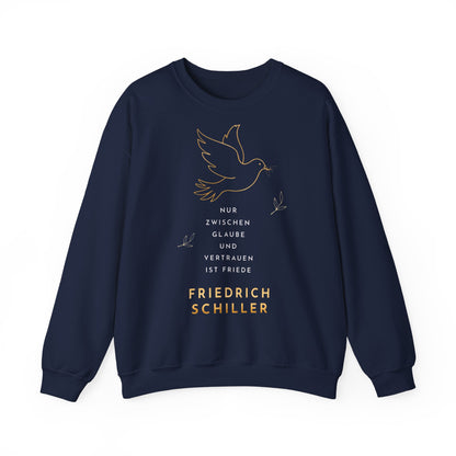 Unisex Sweatshirt mit Zitat - Friedrich Schiller - Glaube und Friede