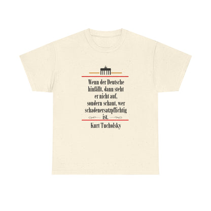 Unisex T-Shirt mit Zitat - Kurt Tucholsky - Schadenersatzpflicht