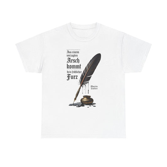 Unisex T-Shirt mit Zitat - Martin Luther