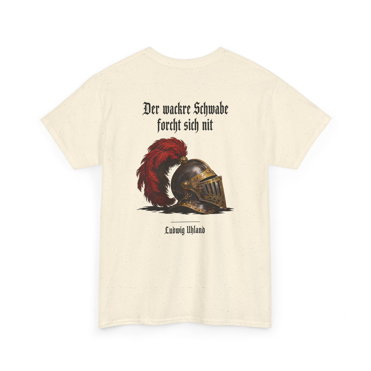 Unisex T-Shirt mit Zitat - Uhland - Der wackre Schwabe (Druck hinten)