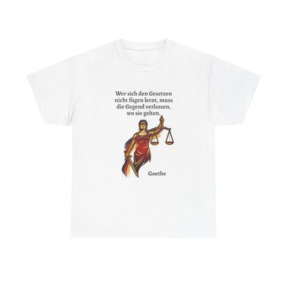 Unisex T-Shirt mit Zitat - Goethe - Gesetze