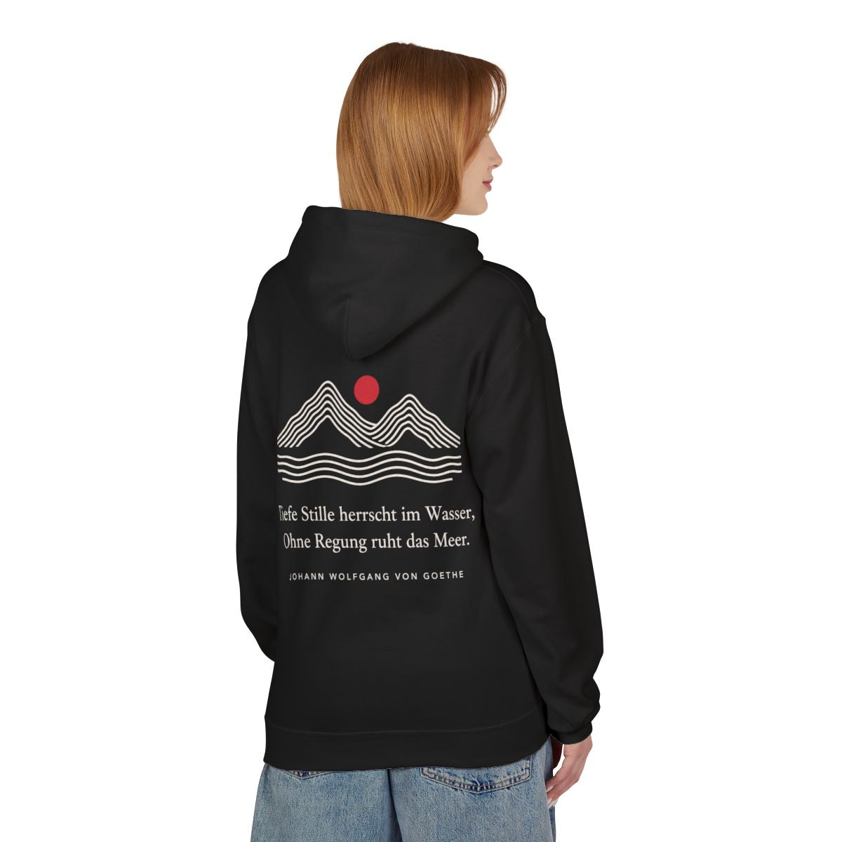 Unisex Fleece Hoodie mit Zitat - Goethe - Tiefe Stille herrscht im Wasser Linien – person-1-back