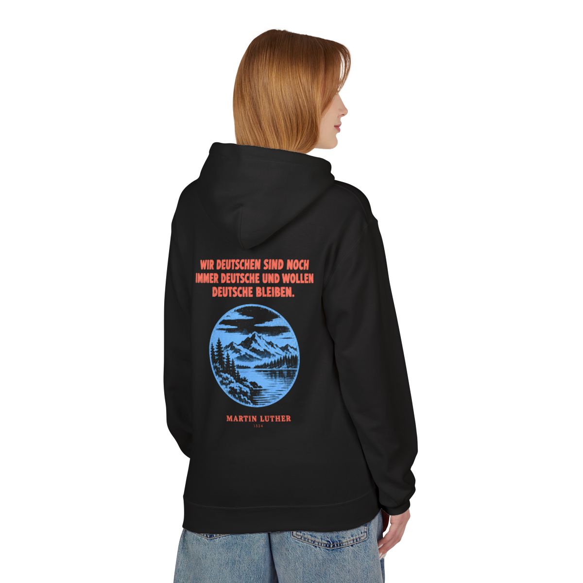 Unisex Fleece Hoodie mit Zitat - Luther - Wir Deutschen sind noch immer – person-1-back