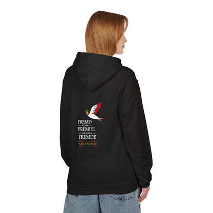 Unisex Fleece Hoodie mit Zitat - Valentin - Fremd ist der Fremde – person-1-back