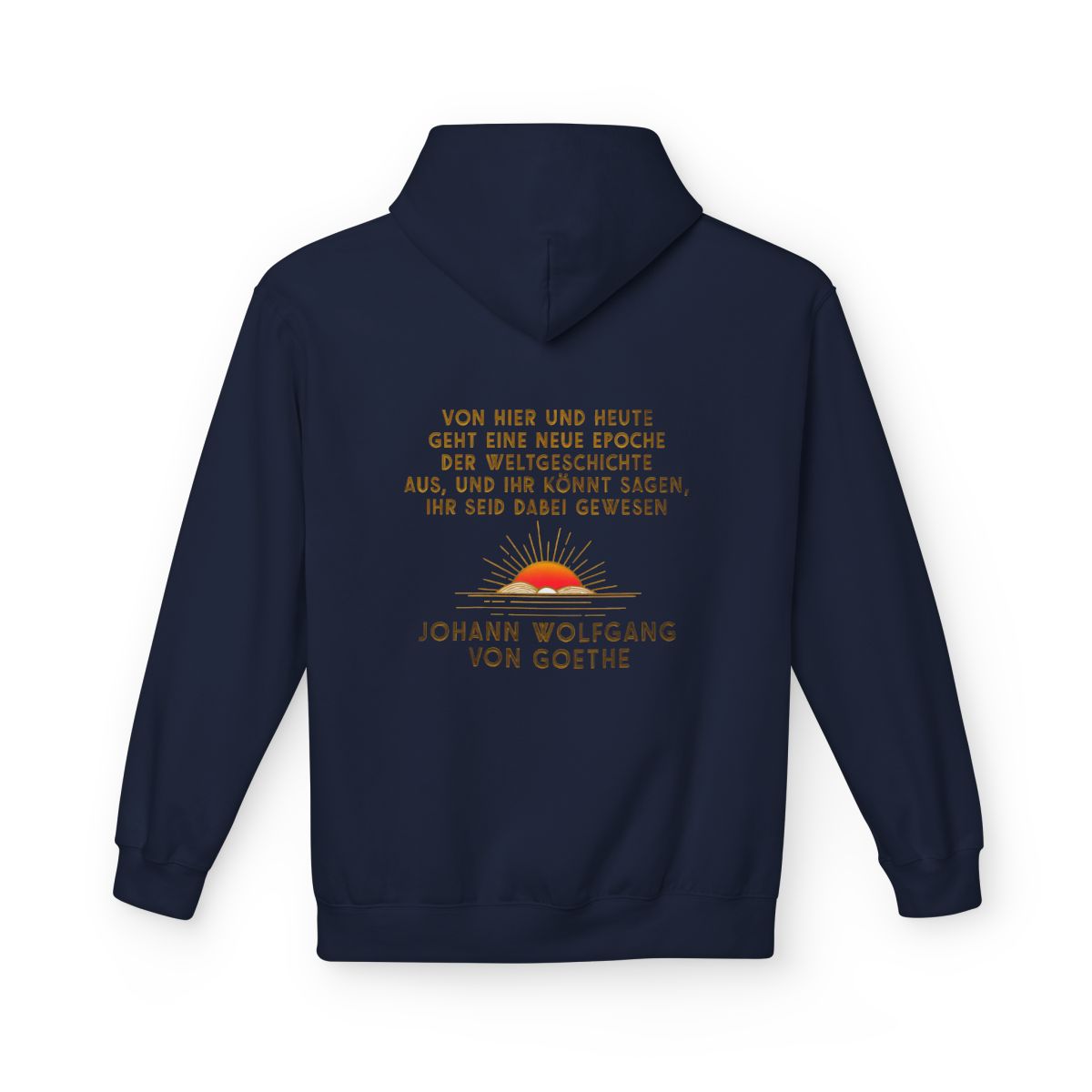 Unisex Fleece Hoodie mit Zitat - Goethe - Neue Epoche der Weltgeschichte – back
