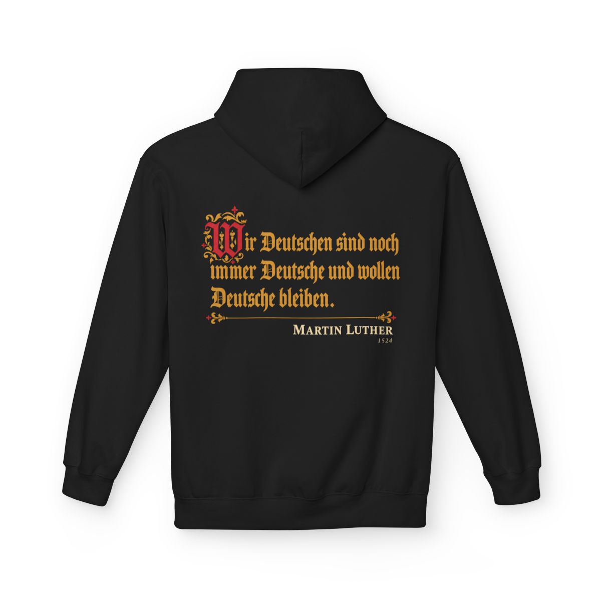 Unisex Fleece Hoodie mit Zitat - Luther - Wir Deutschen sind noch immer Fraktur – back