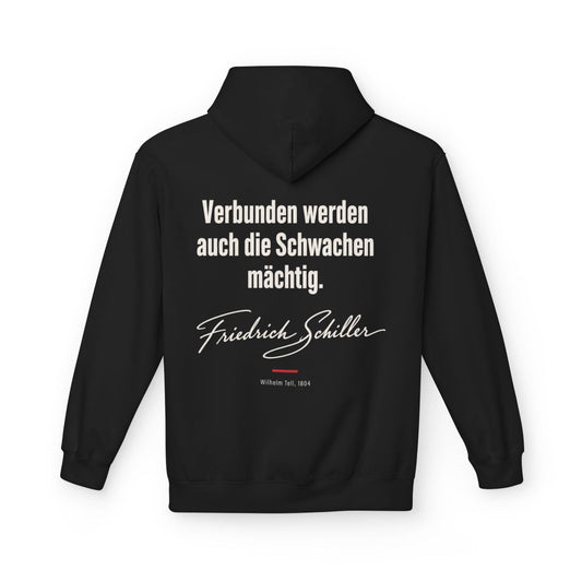 Unisex Fleece Hoodie mit Zitat - Schiller - Verbunden werden auch die Schwachen mächtig – back