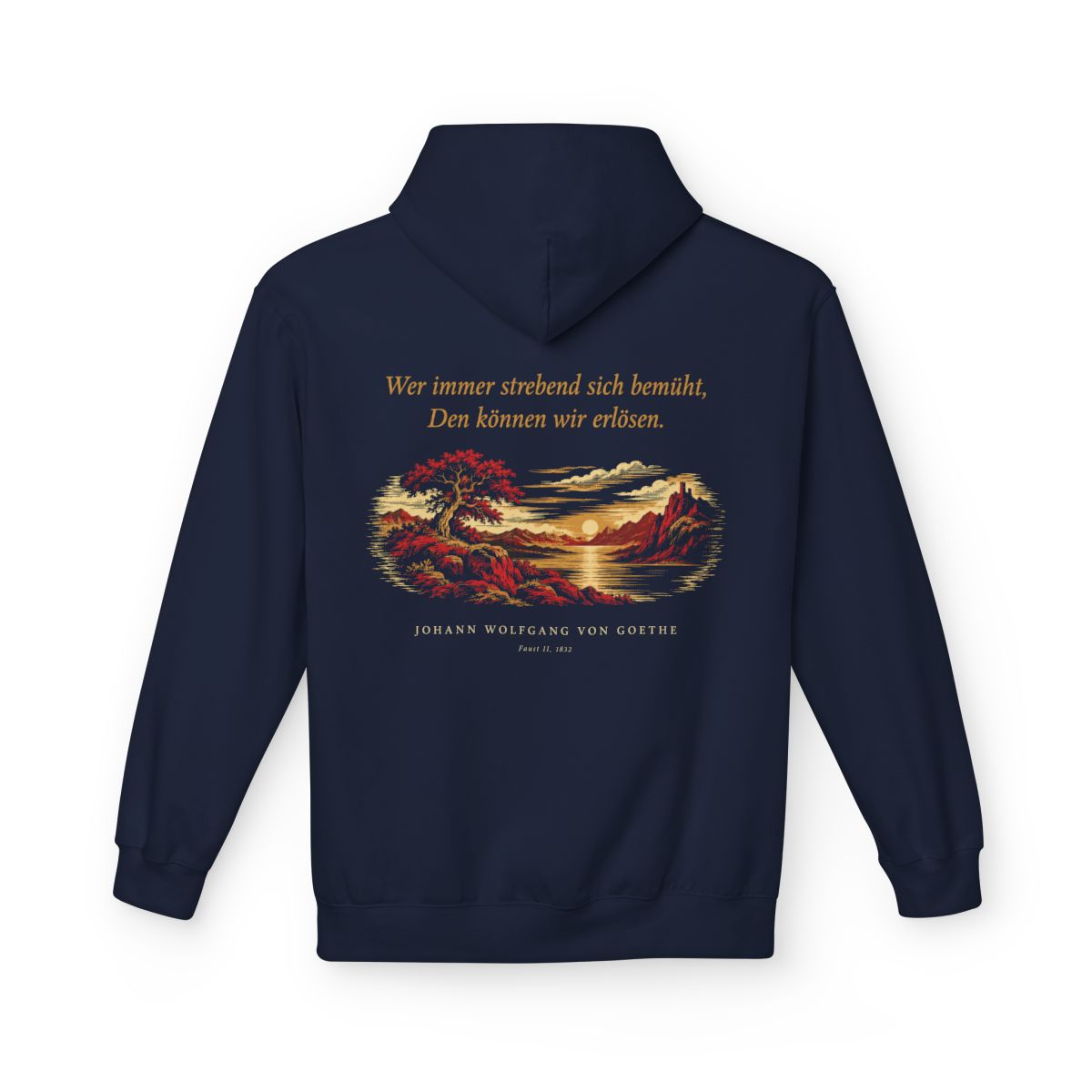 Unisex Fleece Hoodie mit Zitat - Goethe - Wer immer strebend sich bemüht – back