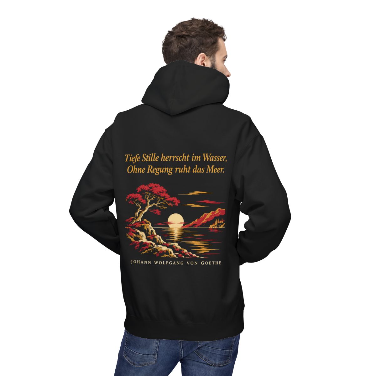 Unisex Fleece Hoodie mit Zitat - Goethe - Tiefe Stille herrscht im Wasser – person-2-back