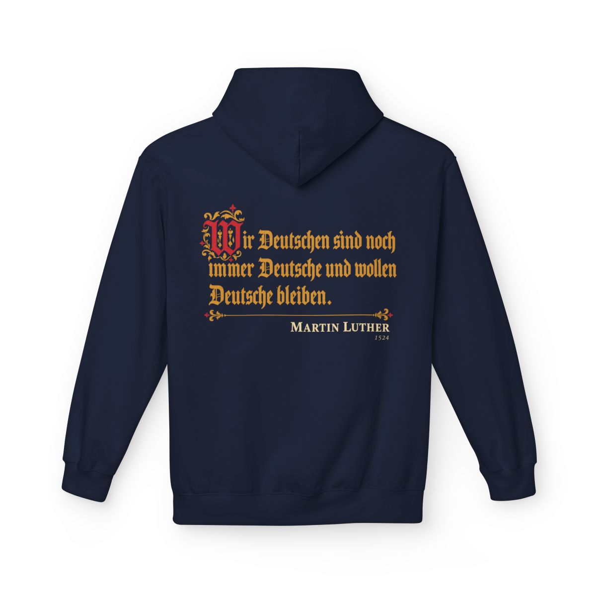 Unisex Fleece Hoodie mit Zitat - Luther - Wir Deutschen sind noch immer Fraktur – back