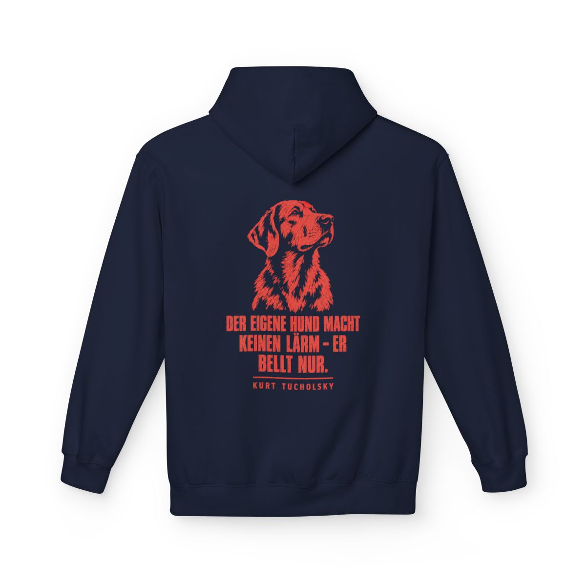 Unisex Fleece Hoodie mit Zitat - Tucholsky - Der eigene Hund macht keinen – back