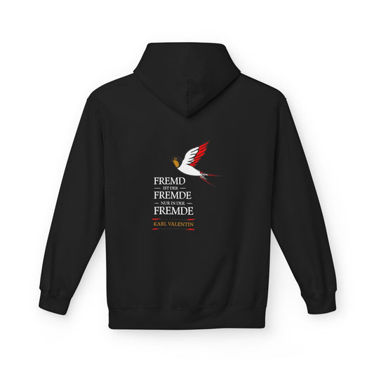 Unisex Fleece Hoodie mit Zitat - Valentin - Fremd ist der Fremde – back