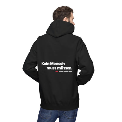 Unisex Fleece Hoodie mit Zitat - Lessing - Kein Mensch muss müssen – person-2-back