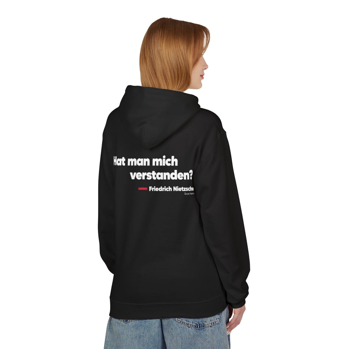 Unisex Fleece Hoodie mit Zitat - Nietzsche - Hat man mich verstanden – person-1-back