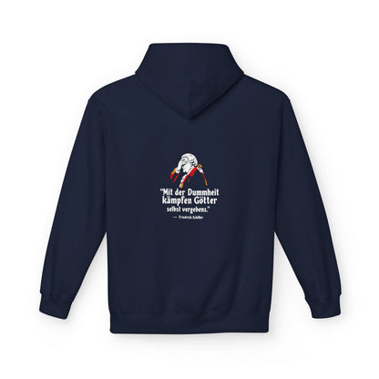 Unisex Fleece Hoodie mit Zitat - Schiller - Mit der Dummheit kämpfen Götter – back
