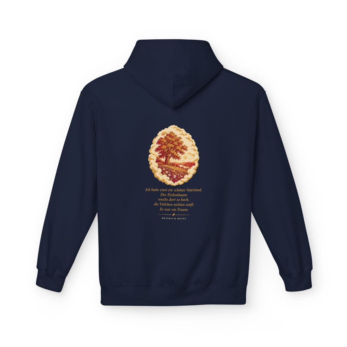 Unisex Fleece Hoodie mit Zitat - Heine - Schönes Vaterland Traum – back