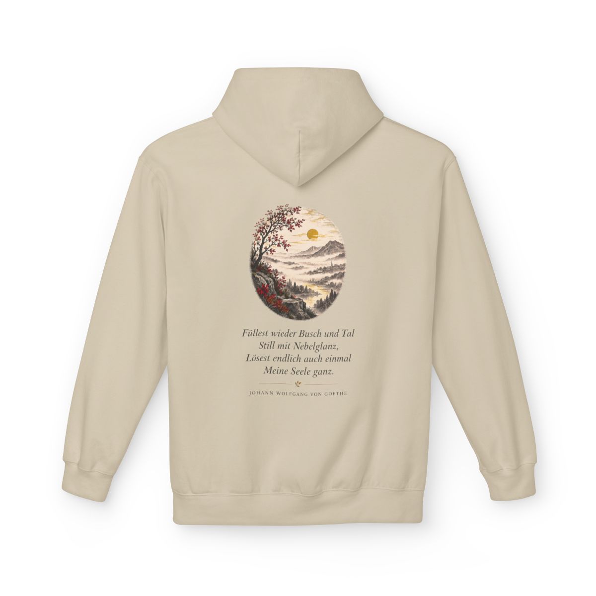 Unisex Fleece Hoodie mit Zitat - Goethe - Füllest wieder Busch und Tal – back