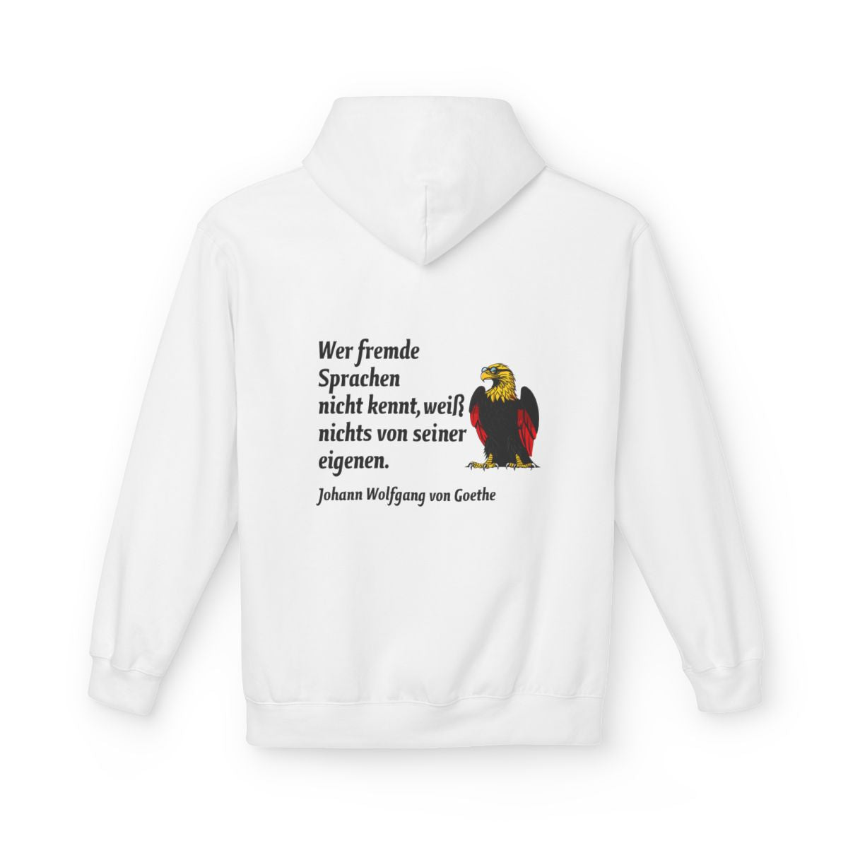 Unisex Fleece Hoodie mit Zitat - Goethe - Fremde Sprachen – back