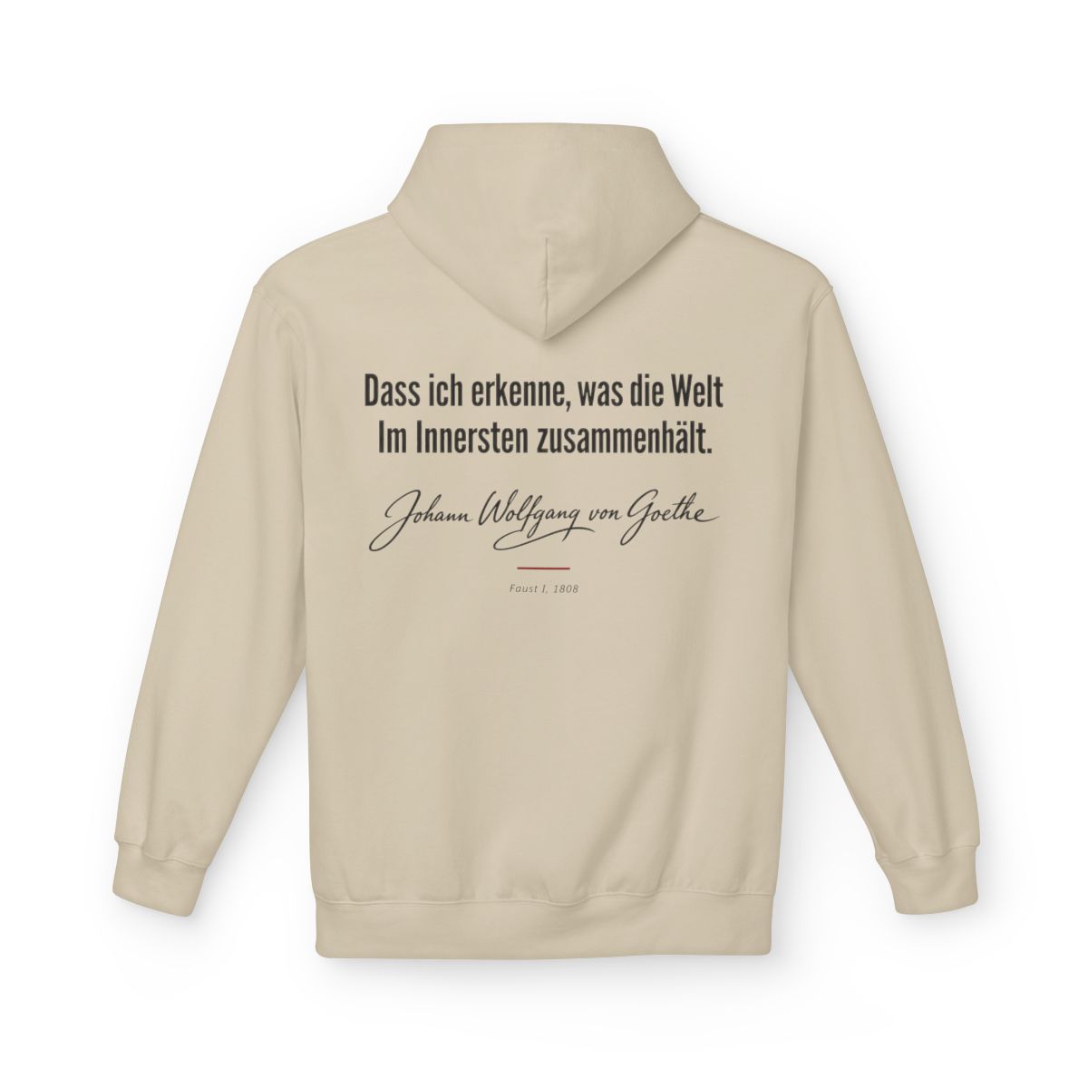 Unisex Fleece Hoodie mit Zitat - Goethe - Dass ich erkenne, was die Welt Signatur – back