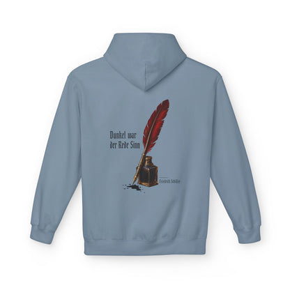 Unisex Fleece Hoodie mit Zitat - Schiller - Dunkel war der Rede Sinn Stillleben – back