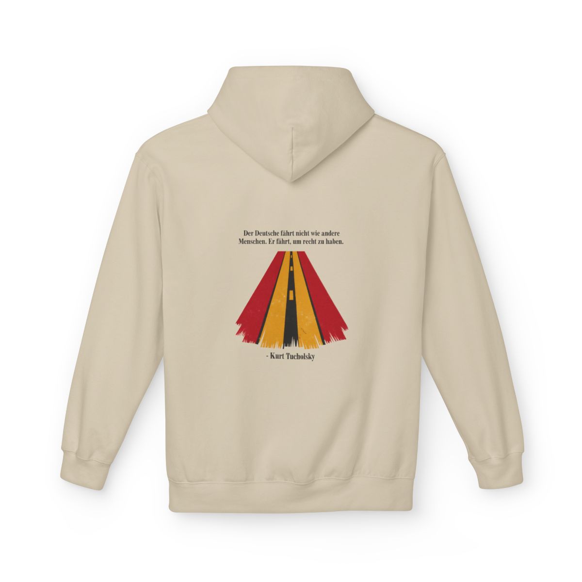 Unisex Fleece Hoodie mit Zitat - Tucholsky - Fährt um recht zu haben – back