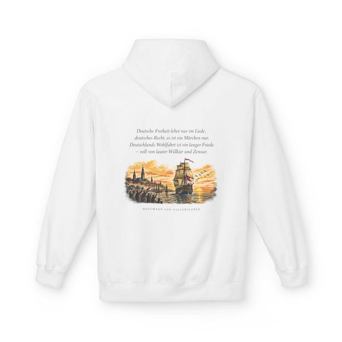 Unisex Fleece Hoodie mit Zitat - Fallersleben - Deutsche Freiheit lebet nur im Liede – back