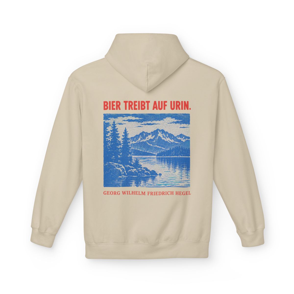 Unisex Fleece Hoodie mit Zitat - Hegel - Bier treibt auf Urin Plakat – back