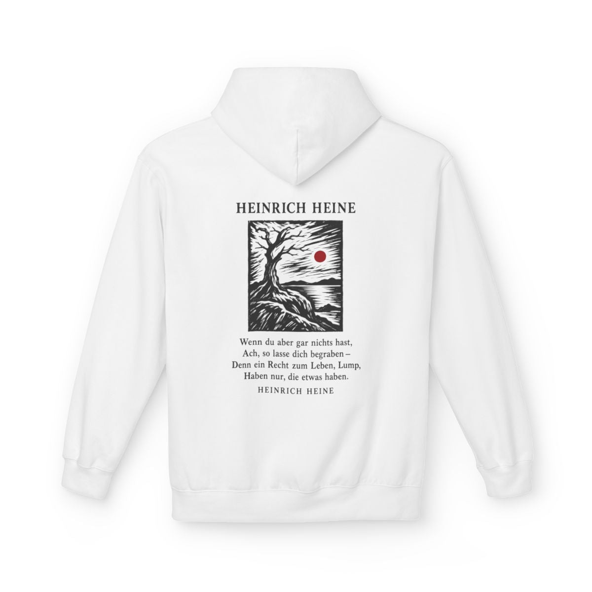 Unisex Fleece Hoodie mit Zitat - Heine - Wenn du aber gar nichts hast – back