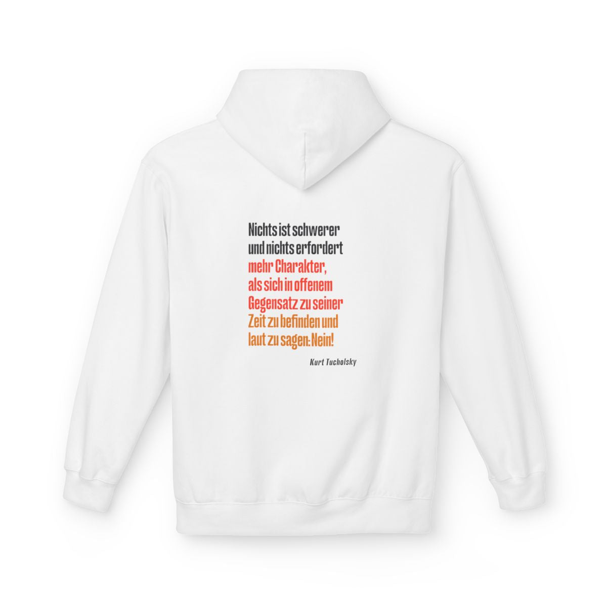 Unisex Fleece Hoodie mit Zitat - Tucholsky - Laut Nein sagen – back