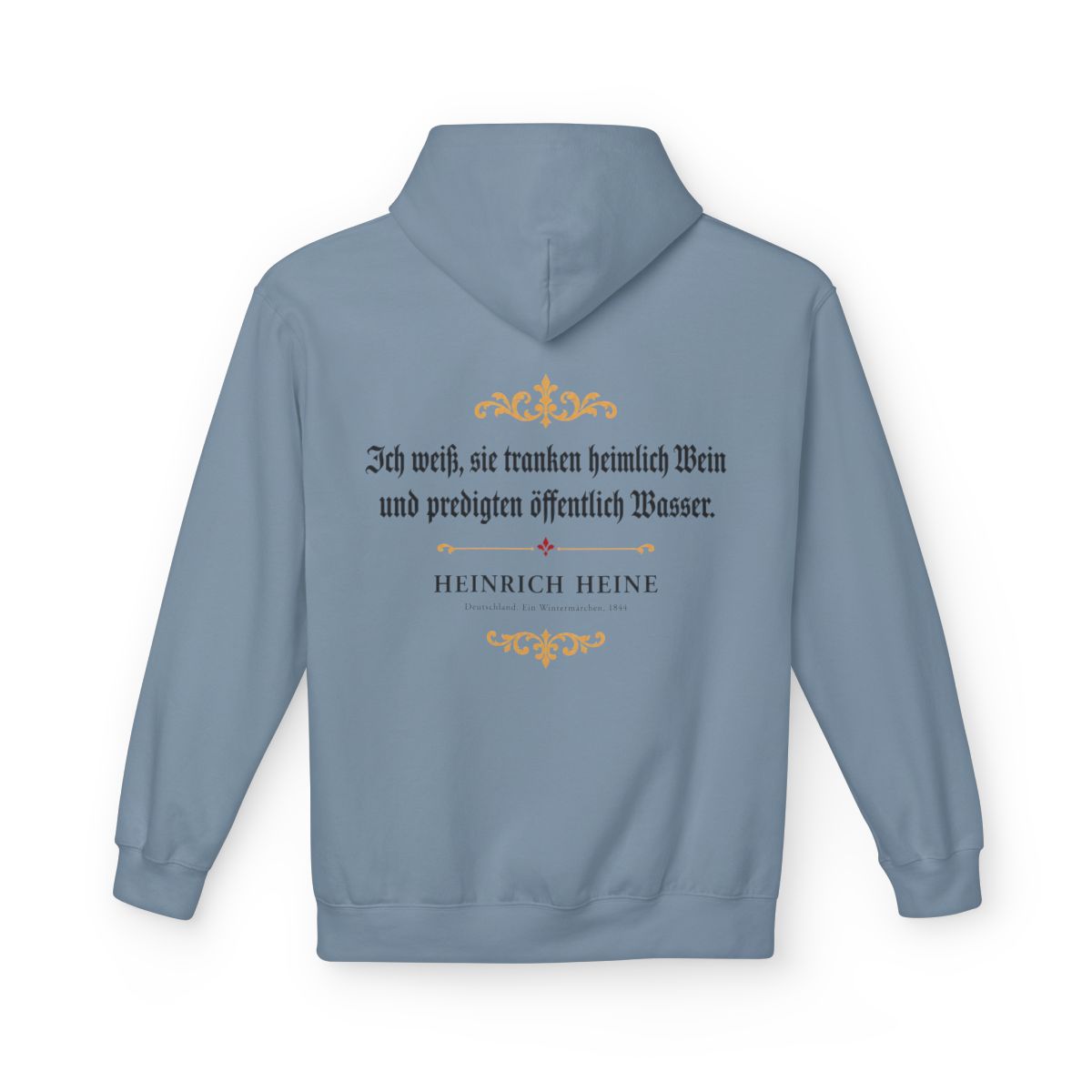 Unisex Fleece Hoodie mit Zitat - Heine - Ich weiß, sie tranken heimlich Wein – back