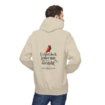 Unisex Fleece Hoodie mit Zitat - Goethe - Jeder hört nur was er versteht – person-2-back