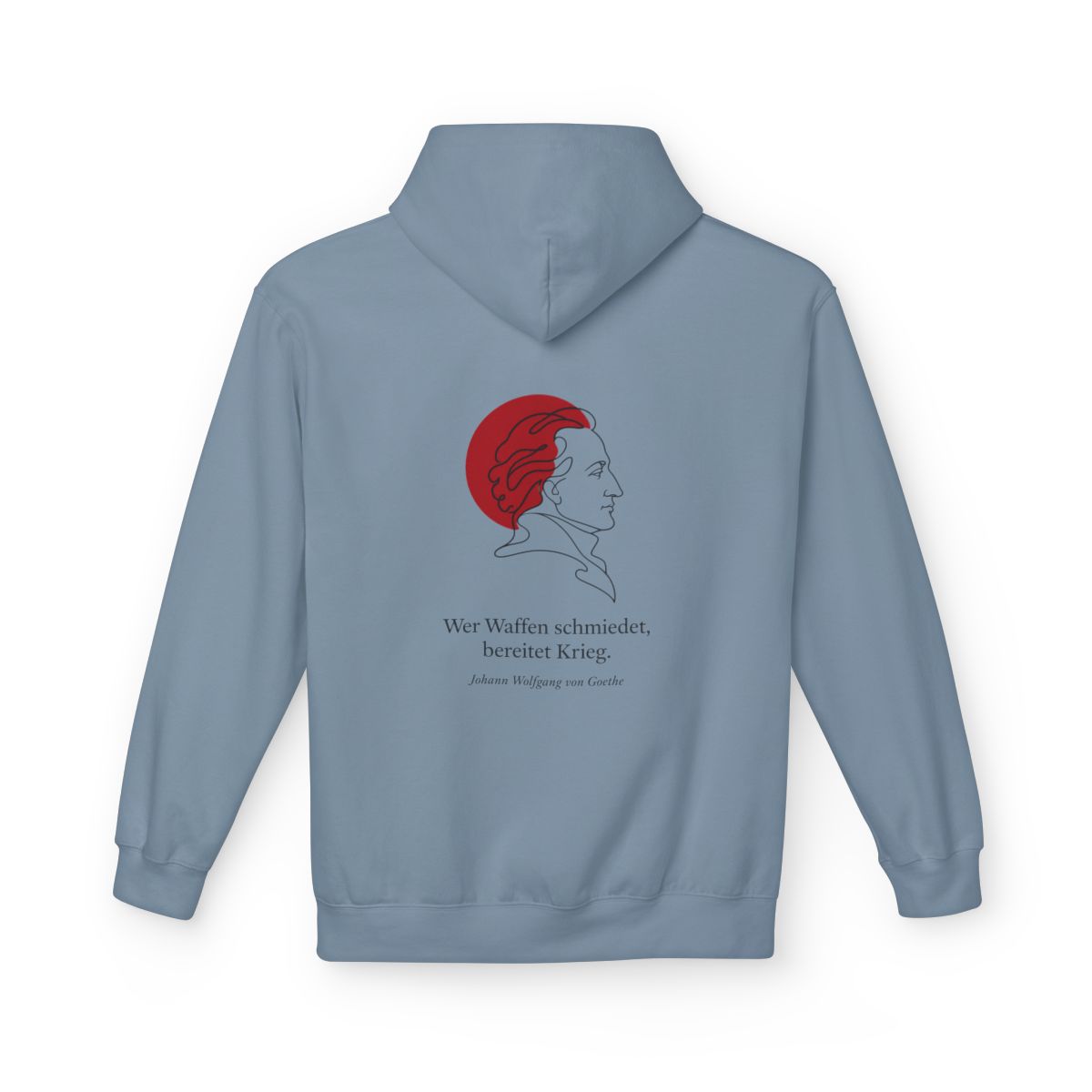 Unisex Fleece Hoodie mit Zitat - Goethe - Wer Waffen schmiedet – back