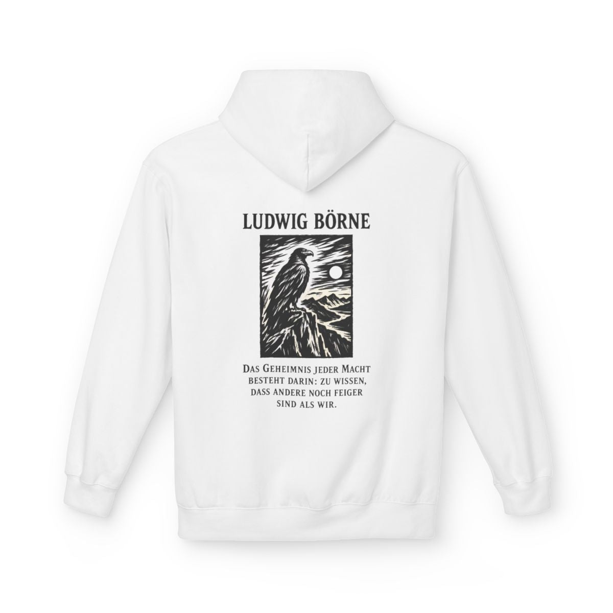 Unisex Fleece Hoodie mit Zitat - Börne - Das Geheimnis jeder Macht besteht Holzschnitt – back