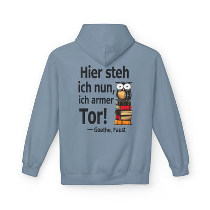 Unisex Fleece Hoodie mit Zitat - Goethe - Ich armer Tor – back