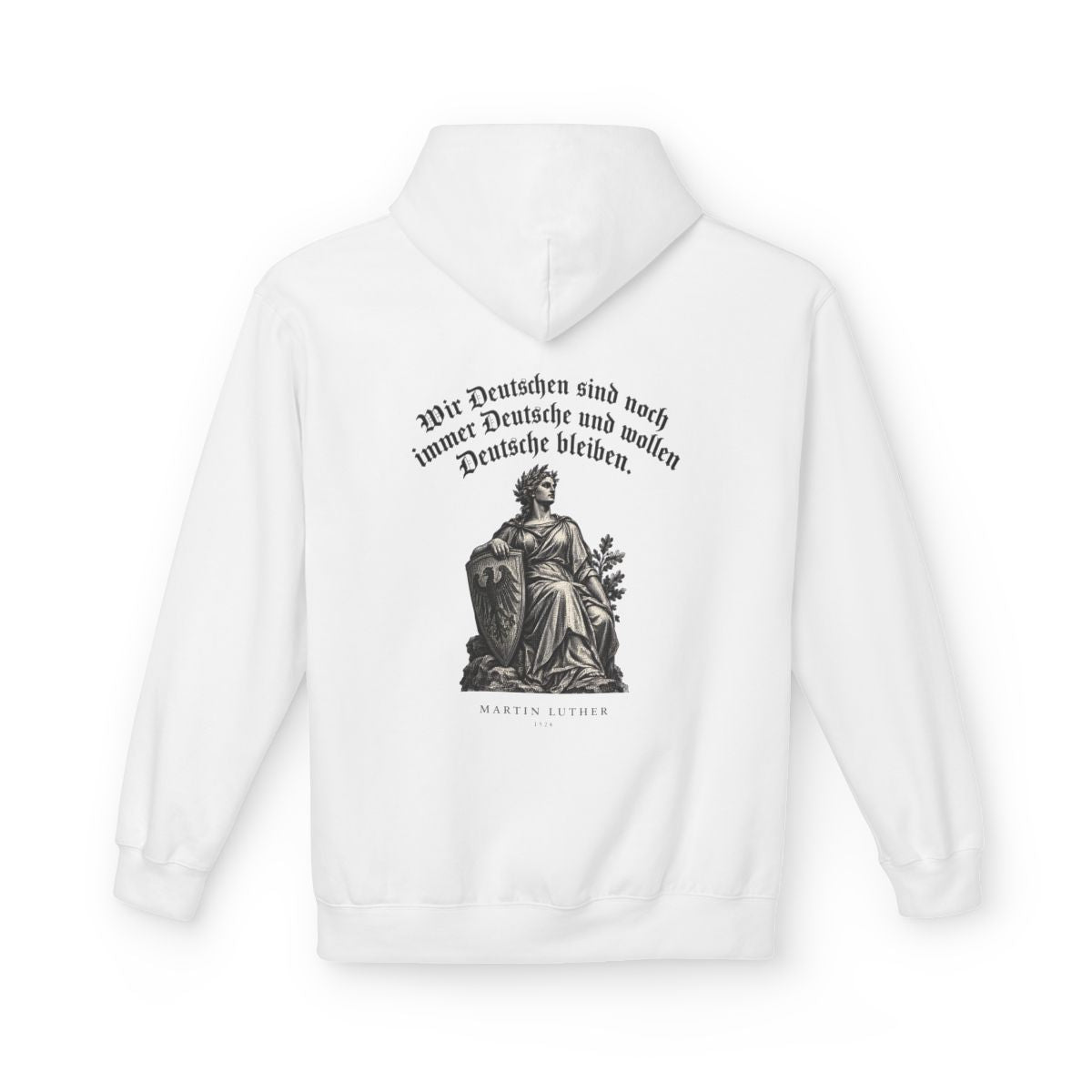 Unisex Fleece Hoodie mit Zitat - Luther - Wir Deutschen sind noch immer Gravur – back