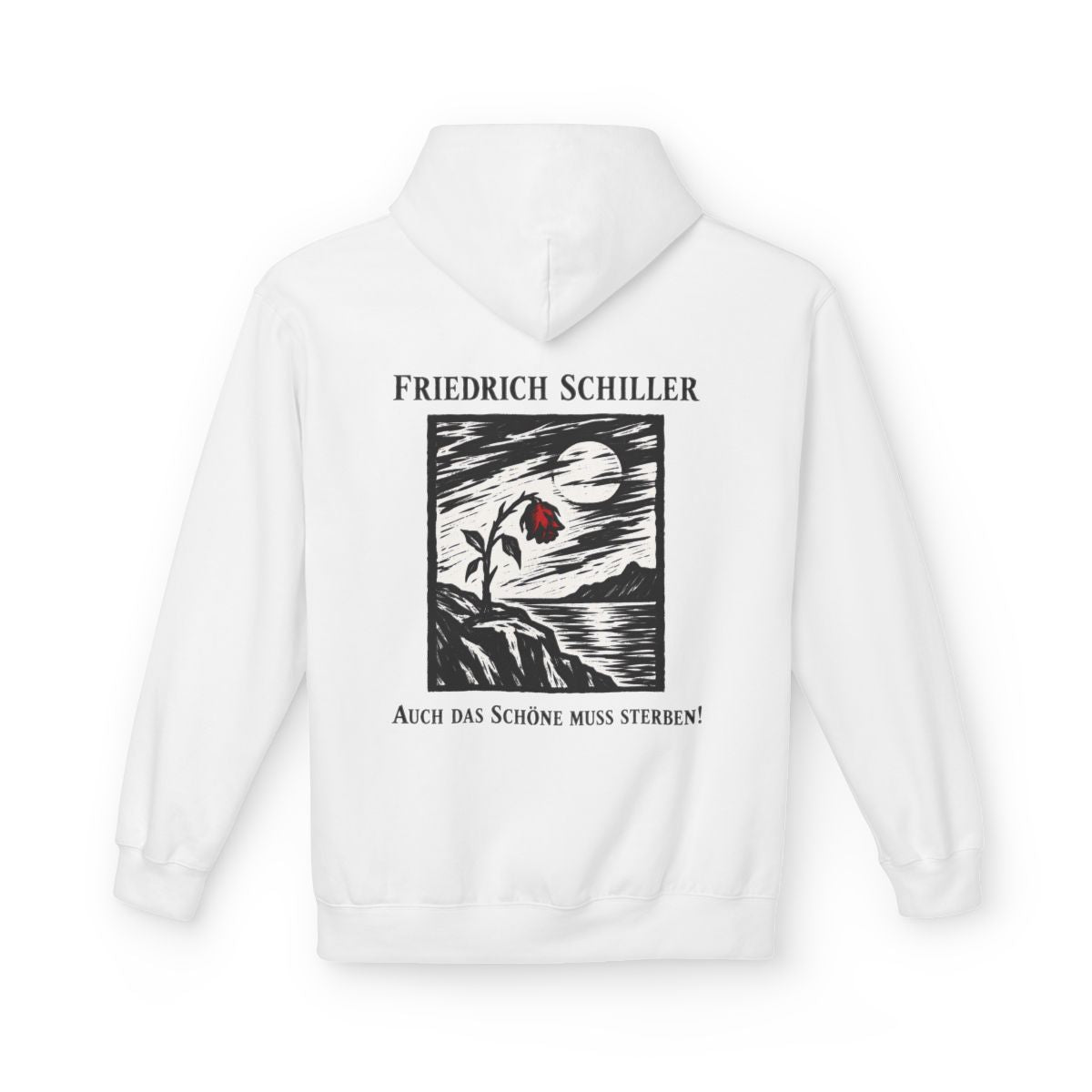 Unisex Fleece Hoodie mit Zitat - Schiller - Auch das Schöne muss sterben Holzschnitt – back