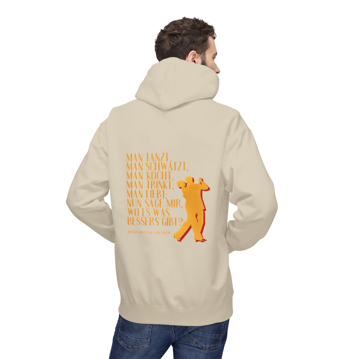 Unisex Fleece Hoodie mit Zitat - Goethe - Man tanzt man trinkt – person-2-back