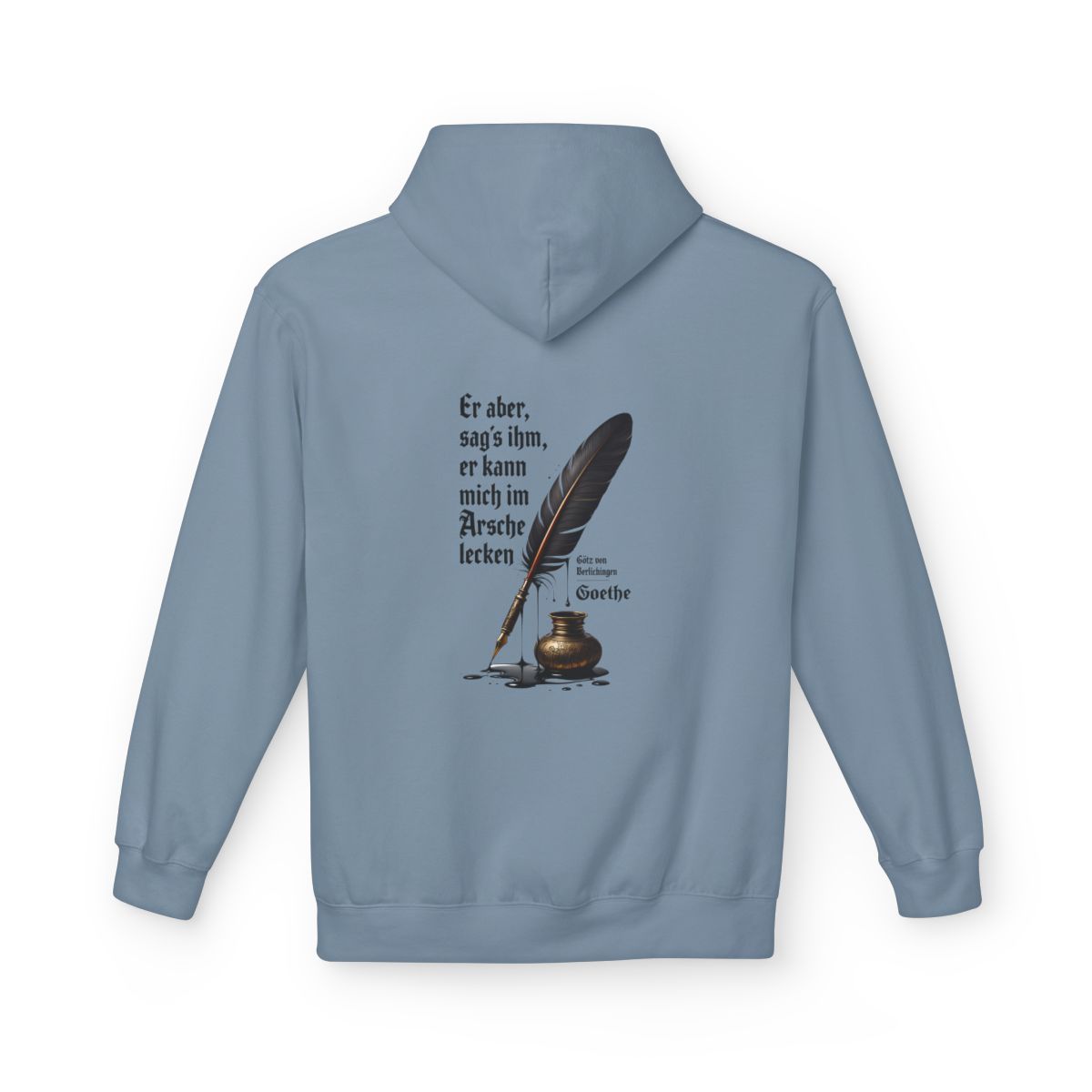 Unisex Fleece Hoodie mit Zitat - Goethe - Er kann mich im Arsche lecken – back