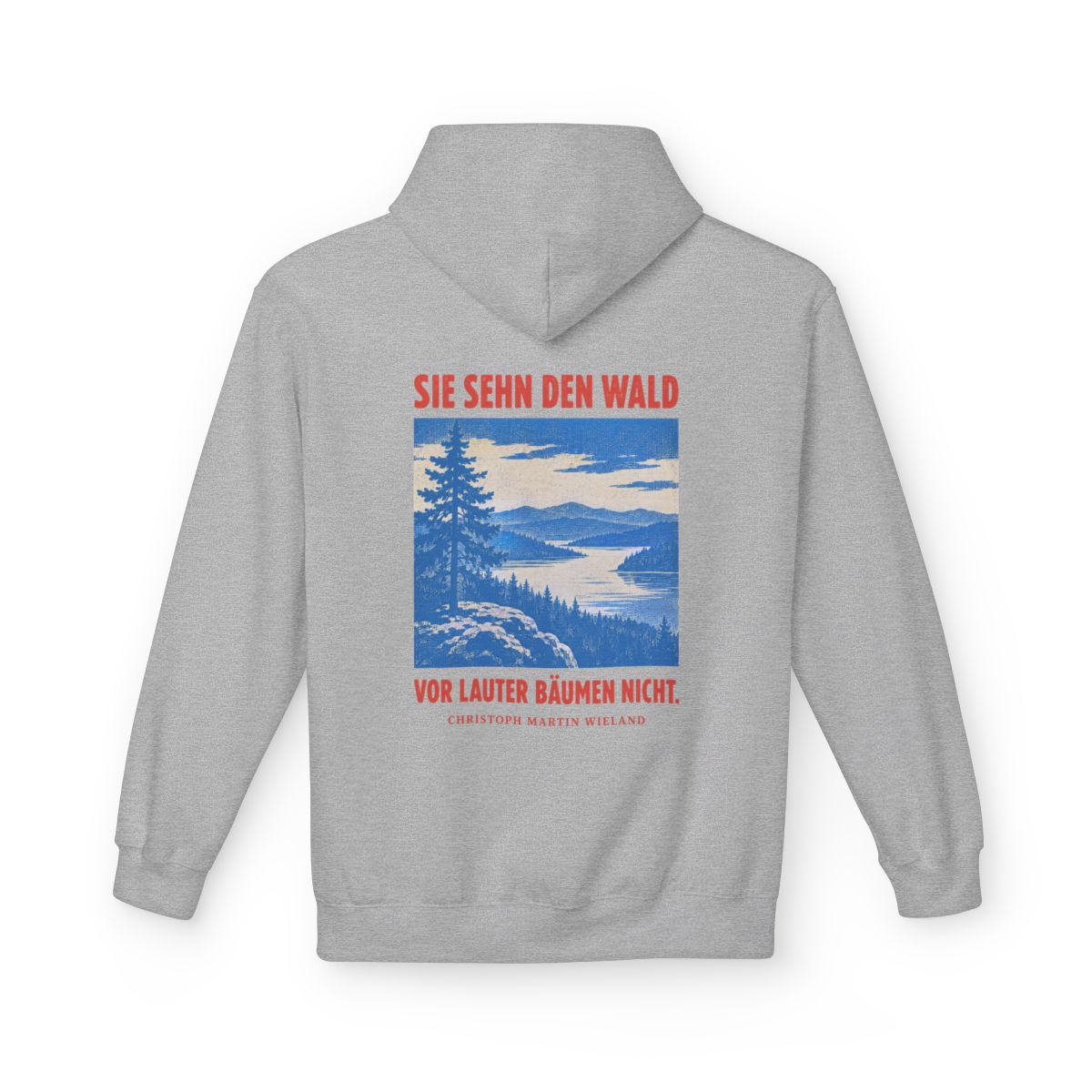 Unisex Fleece Hoodie mit Zitat - Wieland - Sie sehn den Wald vor – back