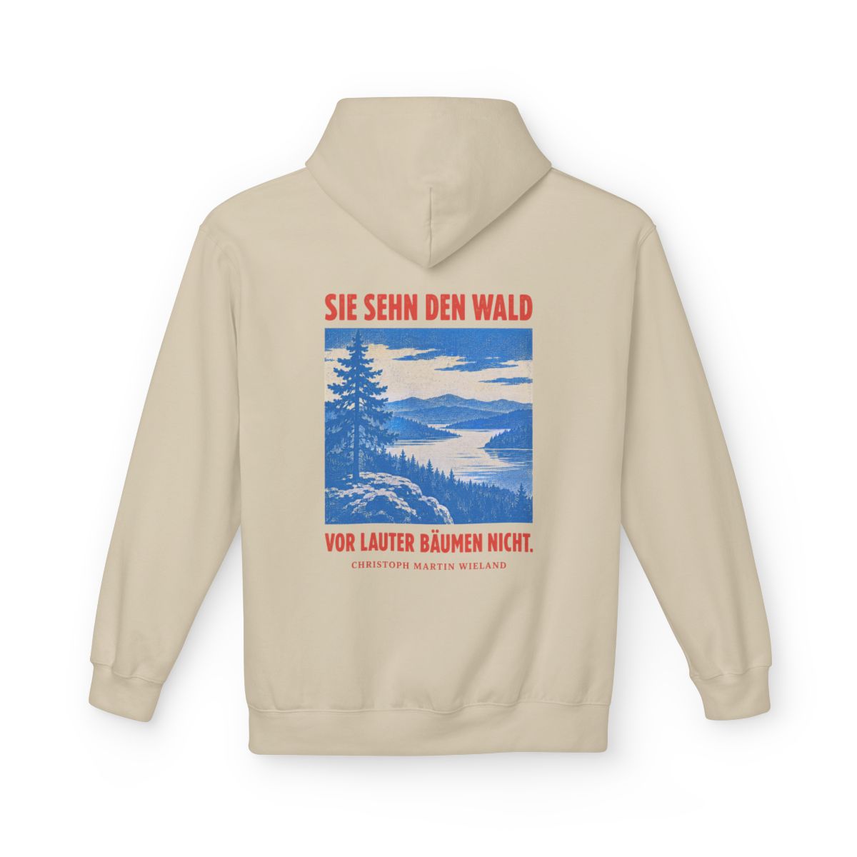 Unisex Fleece Hoodie mit Zitat - Wieland - Sie sehn den Wald vor – back