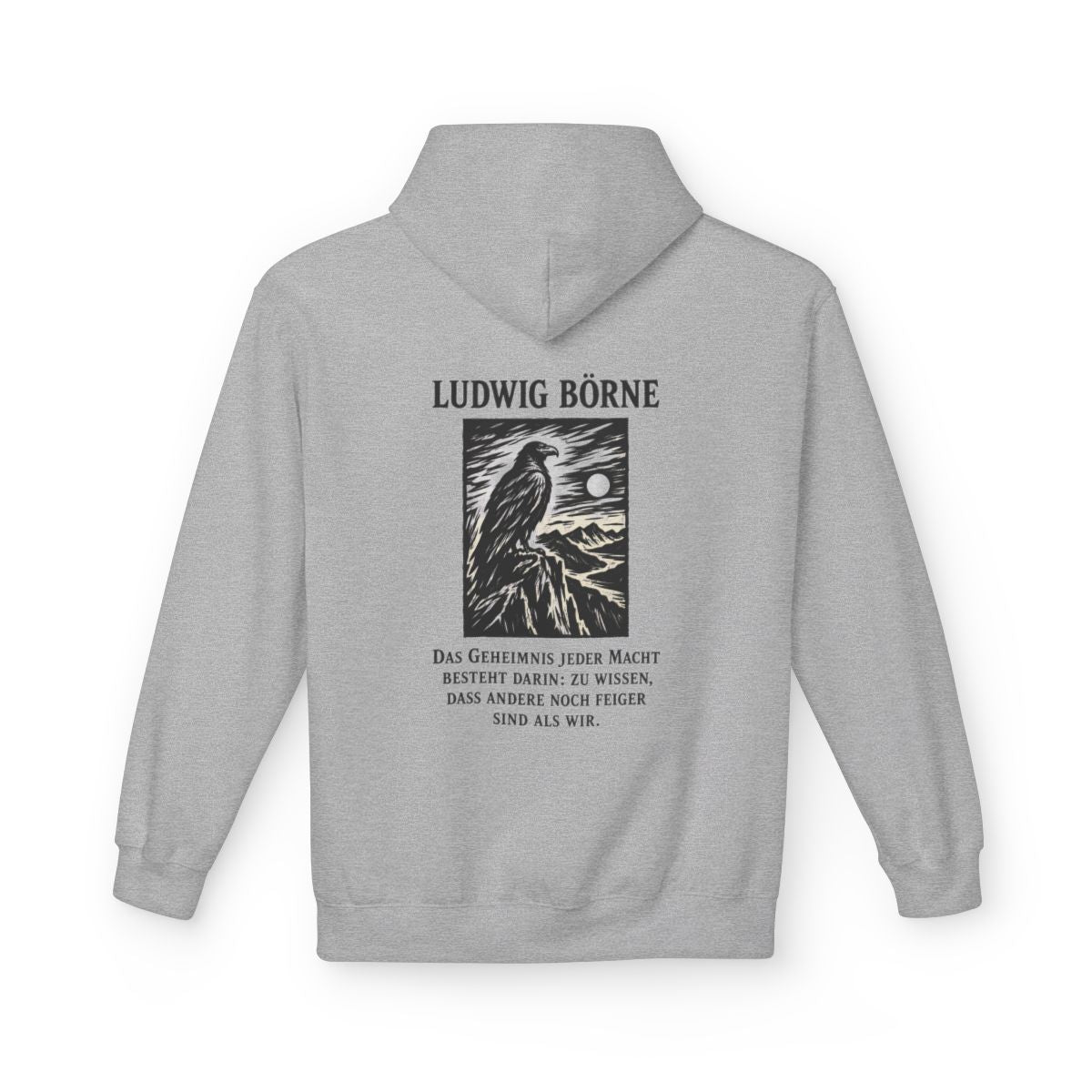 Unisex Fleece Hoodie mit Zitat - Börne - Das Geheimnis jeder Macht besteht Holzschnitt – back