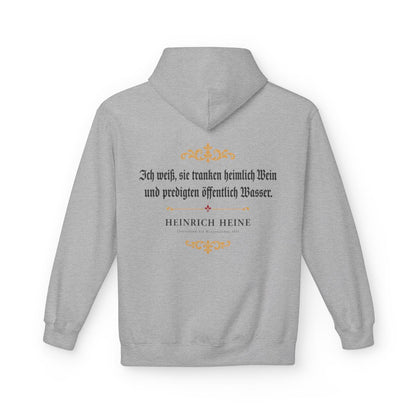 Unisex Fleece Hoodie mit Zitat - Heine - Ich weiß, sie tranken heimlich Wein – back